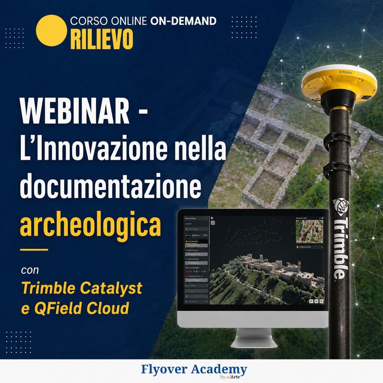 Webinar – L’Innovazione nella documentazione archeologica con Trimble Catalyst e QField Cloud