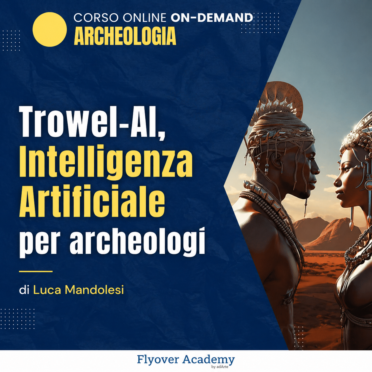 Corso Online - Intelligenza Artificiale per archeologi? Facile, con Trowel-Al, il primo corso di A.l. generativa per archeologi 2025 (7 ore)