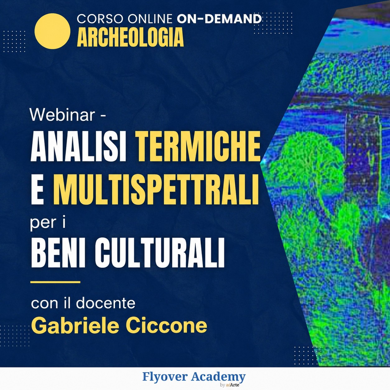 Webinar – Analisi Termiche e Multispettrali con il docente Gabriele Ciccone