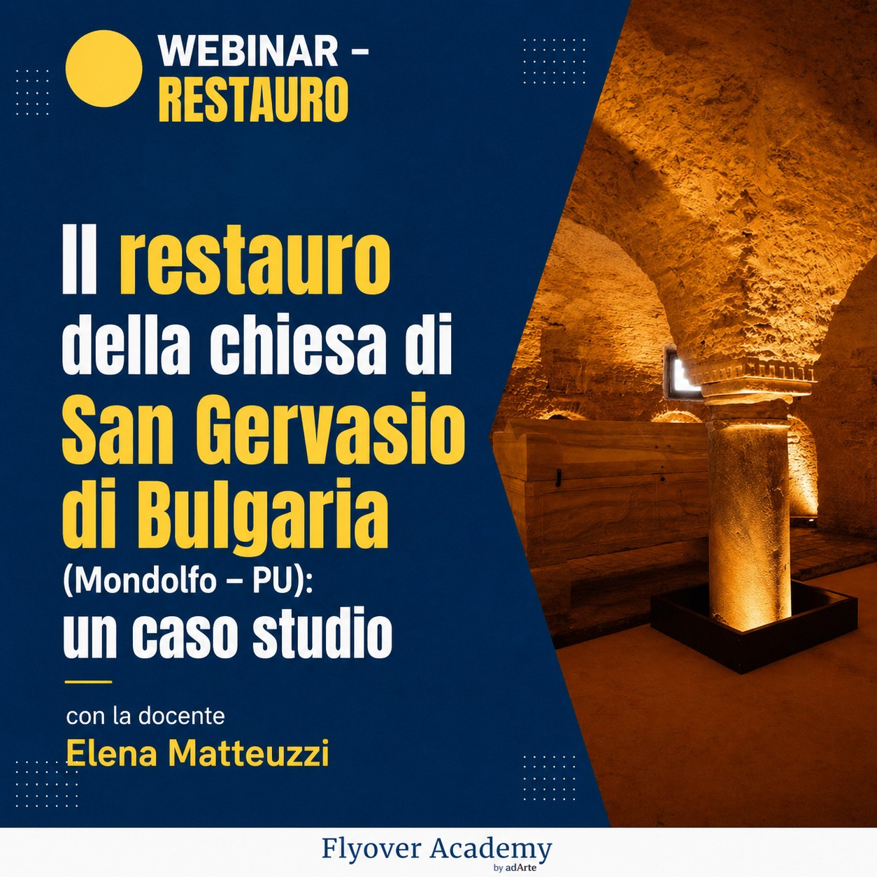 Webinar – Il restauro della chiesa di San Gervasio di Bulgaria (Mondolfo – PU): un caso studio con la docente Elena Matteuzzi